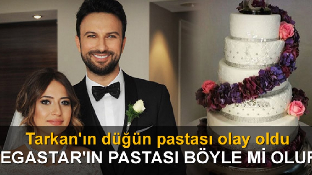 Tarkan ile Pınar Dilek'in düğün pastası alay konusu oldu