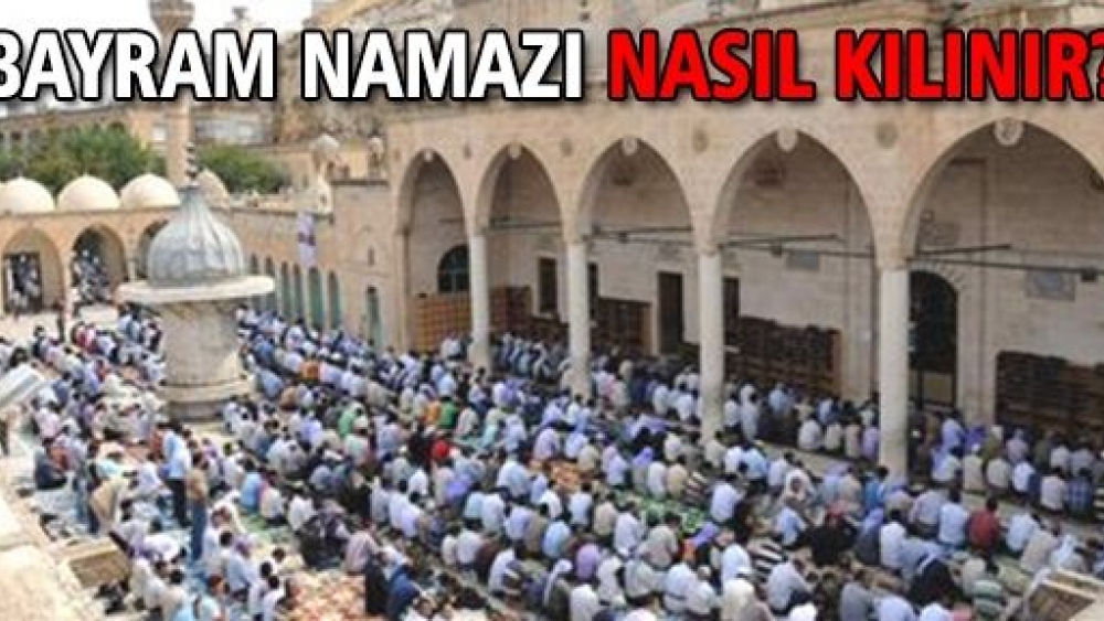 Bayram Namazı Nasıl Kılınır ? (Video)