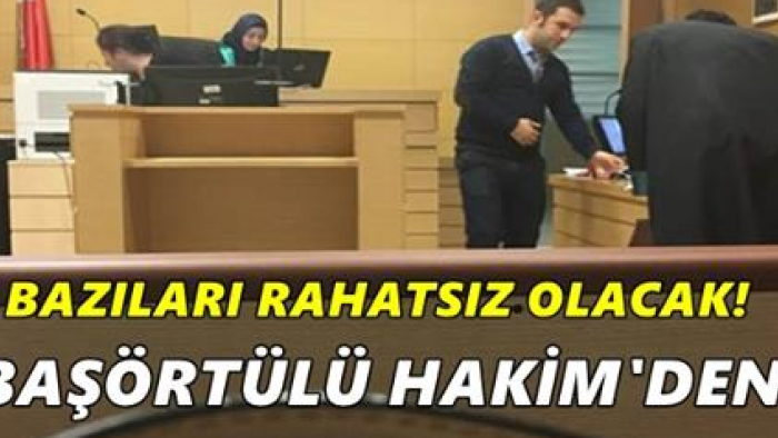 İlk Başörtülü Hakim Mahkemeye Çıktı