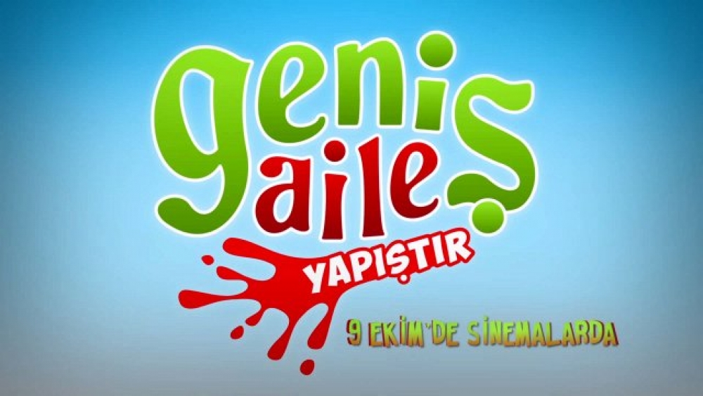 'Geniş Aile Yapıştır' Sinema Filmi ile Ekranlara Dönüyor