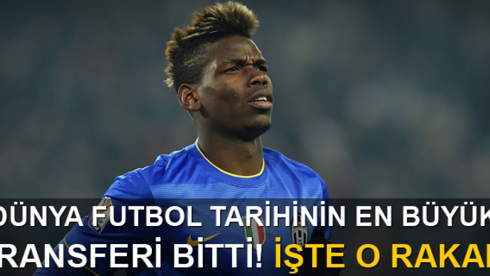 Paul Pogba, 120 milyon Euro'ya Manchester United'da