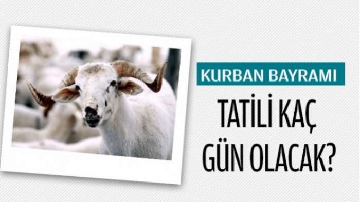 Bakandan Açıklama Geldi - Kurban Bayramı tatili kaç gün olacak?