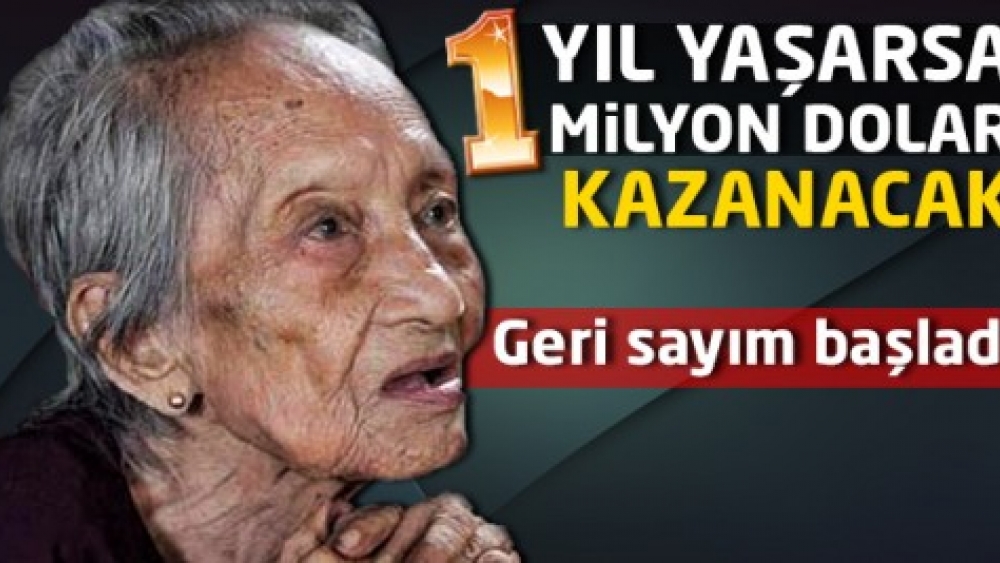 1 Yıl Daha Yaşasa, 1 Milyon Dolar Kazanacak - FOTO